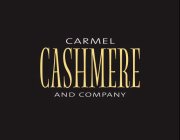 CARMEL CASHMERE AND COMPANY