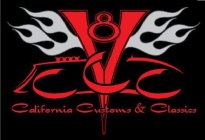 V 8 C C C CALIFORNIA CUSTOMS & CLASSICS