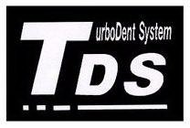 TURBODENT SYSTEM DS