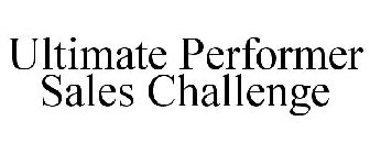 ULTIMATE PERFORMER SALES CHALLENGE