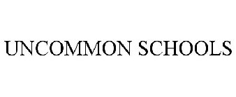 UNCOMMON SCHOOLS