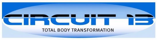 CIRCUIT 13 TOTAL BODY TRANSFORMATION