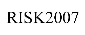 RISK2007