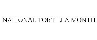 NATIONAL TORTILLA MONTH