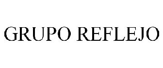 GRUPO REFLEJO