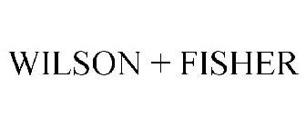 WILSON + FISHER