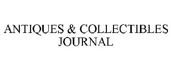 ANTIQUES & COLLECTIBLES JOURNAL