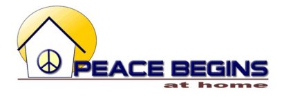 PEACE BEGINS AT HOME