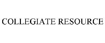 COLLEGIATE RESOURCE