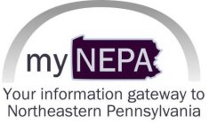 MY NEPA YOUR INFORMATION GATEWAY TO NORTHEASTERN PENNSYLVANIA