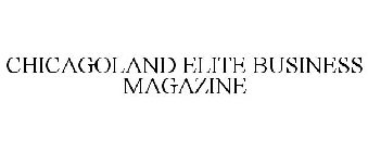 CHICAGOLAND ELITE BUSINESS MAGAZINE