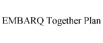 EMBARQ TOGETHER PLAN