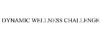 DYNAMIC WELLNESS CHALLENGE