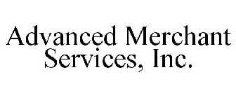 ADVANCED MERCHANT SERVICES, INC.