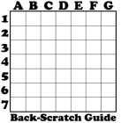 BACK-SCRATCH GUIDE 1 2 3 4 5 6 7 A B C D E F G