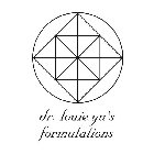DR. LOUIE YU'S FORMULATIONS