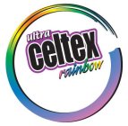 ULTRA CELTEX RAINBOW