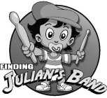 FINDING JULIAN'S BAND