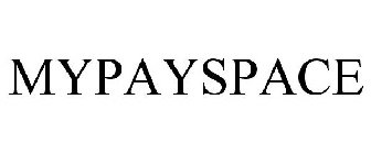 MYPAYSPACE