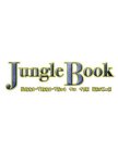 JUNGLE BOOK RIKKI-TIKKI-TAVI TO THE RESCUE