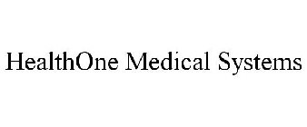 HEALTHONE MEDICAL SYSTEMS