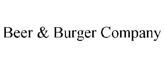 BEER & BURGER COMPANY
