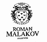 ROMAN M MALAKOV DIAMONDS
