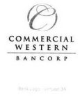 C COMMERCIAL WESTERN BANCORP