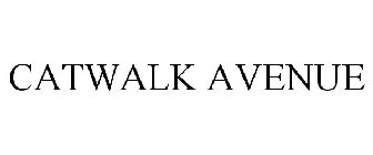 CATWALK AVENUE