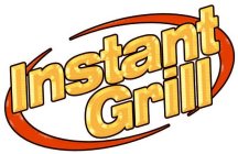 INSTANT GRILL