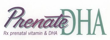 PRENATE DHA RX PRENATAL VITAMIN & DHA