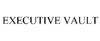 EXECUTIVE VAULT