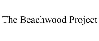 THE BEACHWOOD PROJECT