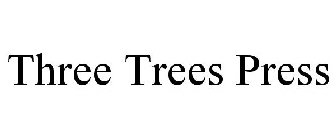 THREE TREES PRESS