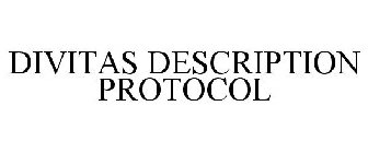 DIVITAS DESCRIPTION PROTOCOL