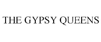 THE GYPSY QUEENS