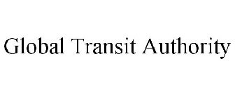 GLOBAL TRANSIT AUTHORITY