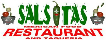 SALSITAS MEXICAN FOOD RESTAURANT AND TAQUERIA