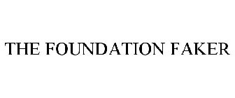 THE FOUNDATION FAKER