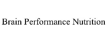 BRAIN PERFORMANCE NUTRITION