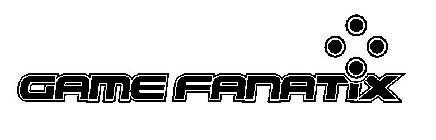 GAME FANATIX