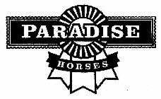 PARADISE HORSES