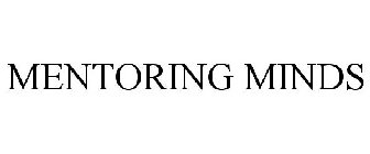 MENTORING MINDS