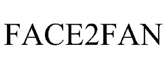 FACE2FAN