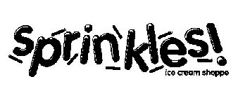 SPRINKLES! ICE CREAM SHOPPE
