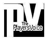 PV THE PLAYERS VOICE