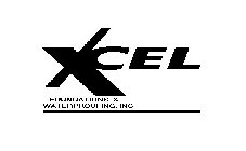 XCEL FOUNDATIONS & WATERPROOFING, INC