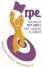 READING POWER ESSENTIALS RPE THE RIGHT MEASURES FOR READING SUCCESS