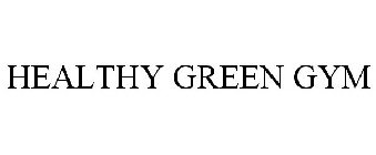HEALTHY GREEN GYM