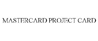 MASTERCARD PROJECT CARD
